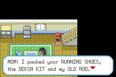 Your mother gives you the Déksa Kit, Old Rod and Running Shoes
